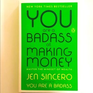 You Are a Badass at Making Money by Jen Sincero